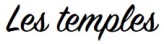 Les temples