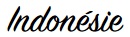 Indonésie